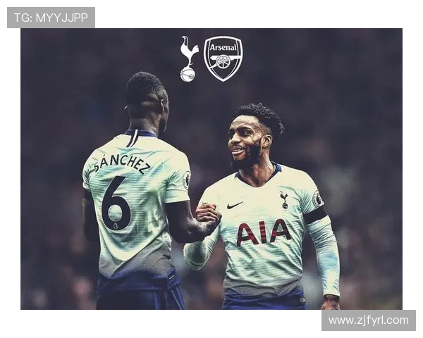 热刺与阿森纳激战正酣英超巅峰对决引发球迷热议与期待